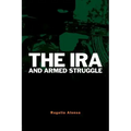 The IRA and Armed Struggle