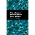 The Life and Adventures of Peter Wilkins