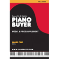Piano Buyer Model & Price Supplement / Fall 2020