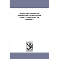 Memoir, Select Thoughts and Sermons of the Late REV. Edward Payson ... Comp. by REV. Asa Cummings ...