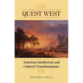 Quest West: American Intellectual and Cultural Transformations