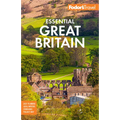 Fodor's Essential Great Britain: With the Best of England, Scotland and Wales