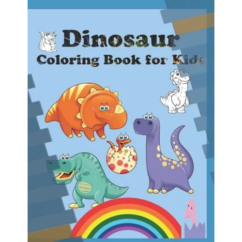 Dinosaur Coloring Book for Kids: Super Sweet Coloring Book for kids of all ages ♥