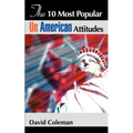 The 10 Most Popular Un-American Attitudes