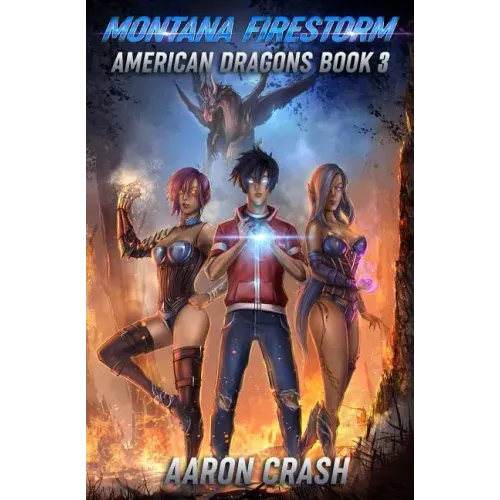 Montana Firestorm: An Urban Fantasy Harem Adventure