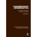 Contemporary Hermeneutics: Hermeneutics as Method, Philosophy and Critique