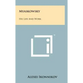 Myaskowsky: His Life And Work