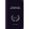 A Panorama of the New World, Volume 1