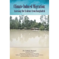 Climate Induced Migration: Assessing the Evidence from Bangladesh