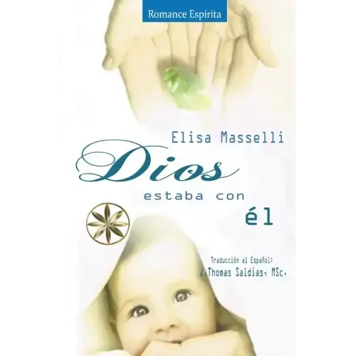 Dios estaba con Él