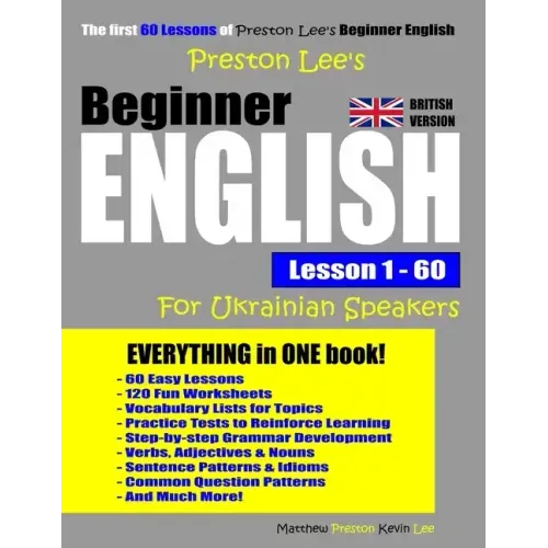 Preston Lee's Beginner English Lesson 1 - 60 For Ukrainian Speakers (British Version)