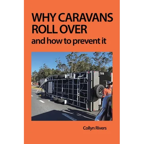 Why Caravans Roll Over: And How to Prevent It