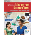 Textbook of Laboratory and Diagnostic Testing: Practical Application of Nursing Process at the Bedside