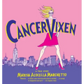 Cancer Vixen: A True Story