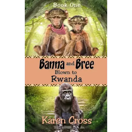 Banna and Bree Blown to Rwanda