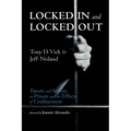 Locked in and Locked Out: Tweets and Stories on Prison and the Effects of Confinement