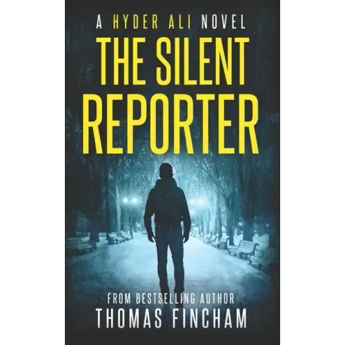 The Silent Reporter: A Police Procedural Mystery Series of Crime and Suspense