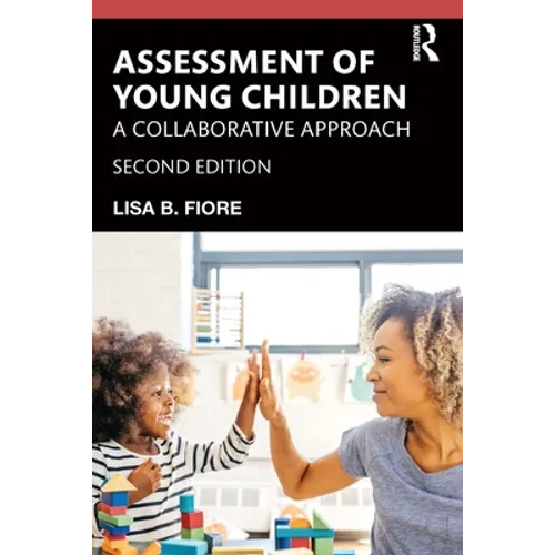 Assessment of Young Children: A Collaborative Approach