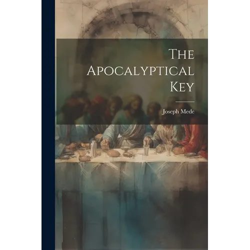The Apocalyptical Key
