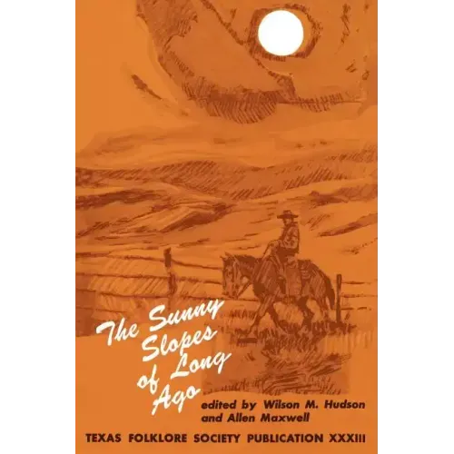 The Sunny Slopes of Long Ago