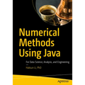 Numerical Methods Using Java: For Data Science, Analysis, and Engineering