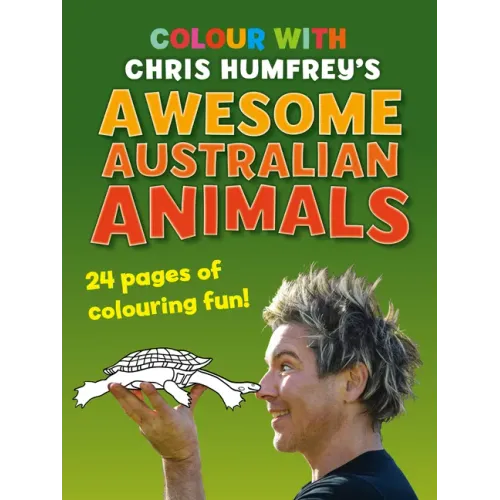 Colour with Chris Humfrey's: Awesome Australian Animals