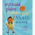 My Cold Plum Lemon Pie Bluesy Mood