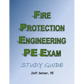 Fire Protection Engineering PE Exam Study Guide