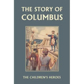 The Story of Columbus (Yesterday's Classics)