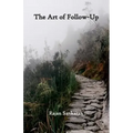 The Art of Follow-Up