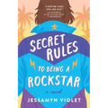 Secret Rules to Being a Rockstar