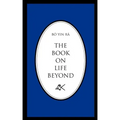 The Book on Life Beyond