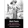 The Adventures of Huckleberry Finn: Illustrated