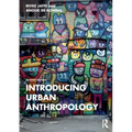 Introducing Urban Anthropology