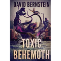 Toxic Behemoth: A Kaiju Thriller