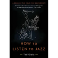 How to Listen to Jazz