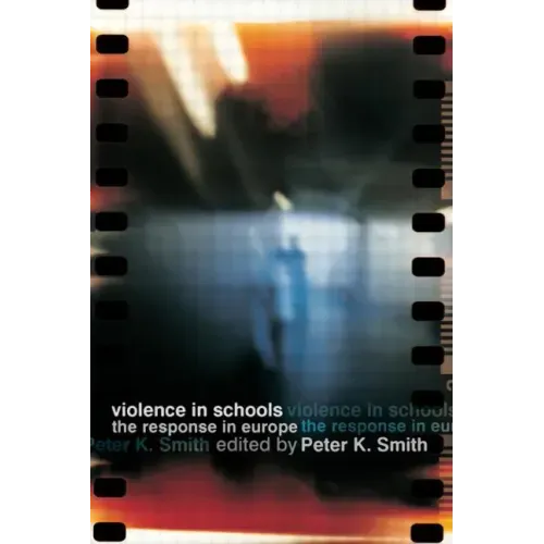 Violence in Schools: The Response in Europe