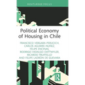 Political Economy of Housing in Chile