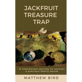 JackFruit Treasure Trap: A treacherous journey to uncover a precious family secret