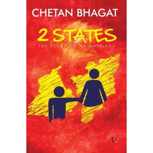 2 States: The Story of My Marriage (MOVIE TIE-IN EDITION)