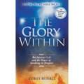 The Glory Within: The Interior Life and the Power of Speaking in Tongues