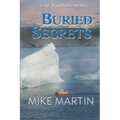 Buried Secrets: The Sgt. Windflower Mystery Series Book 11