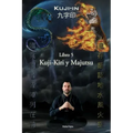 Kuji-Kiri y Majutsu: Arte Sagrado del Mago Oriental