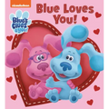 Blue Loves You! (Blue's Clues & You)