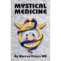 Mystical Medicine