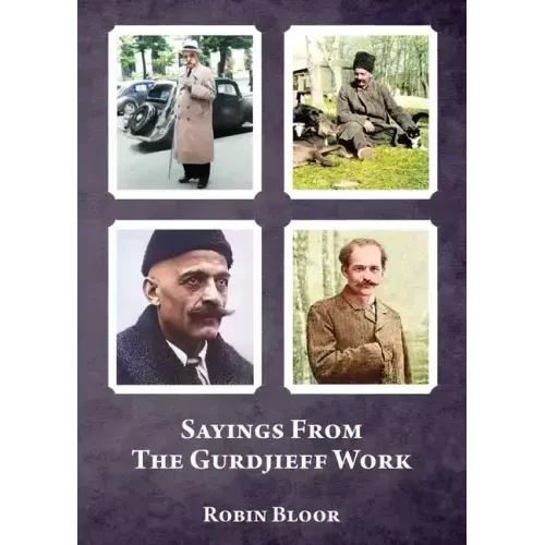 Sayings From The Gurdjieff Work