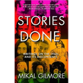 Stories Done: Writings on the 1960s and Its Discontents