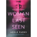 Woman Last Seen: A Chilling Thriller Novel