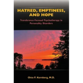 Hatred, Emptiness, and Hope: Transference-Focused Psychotherapy in Personality Disorders