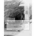 Quartz Mines of the Grass Valley Mining District of California